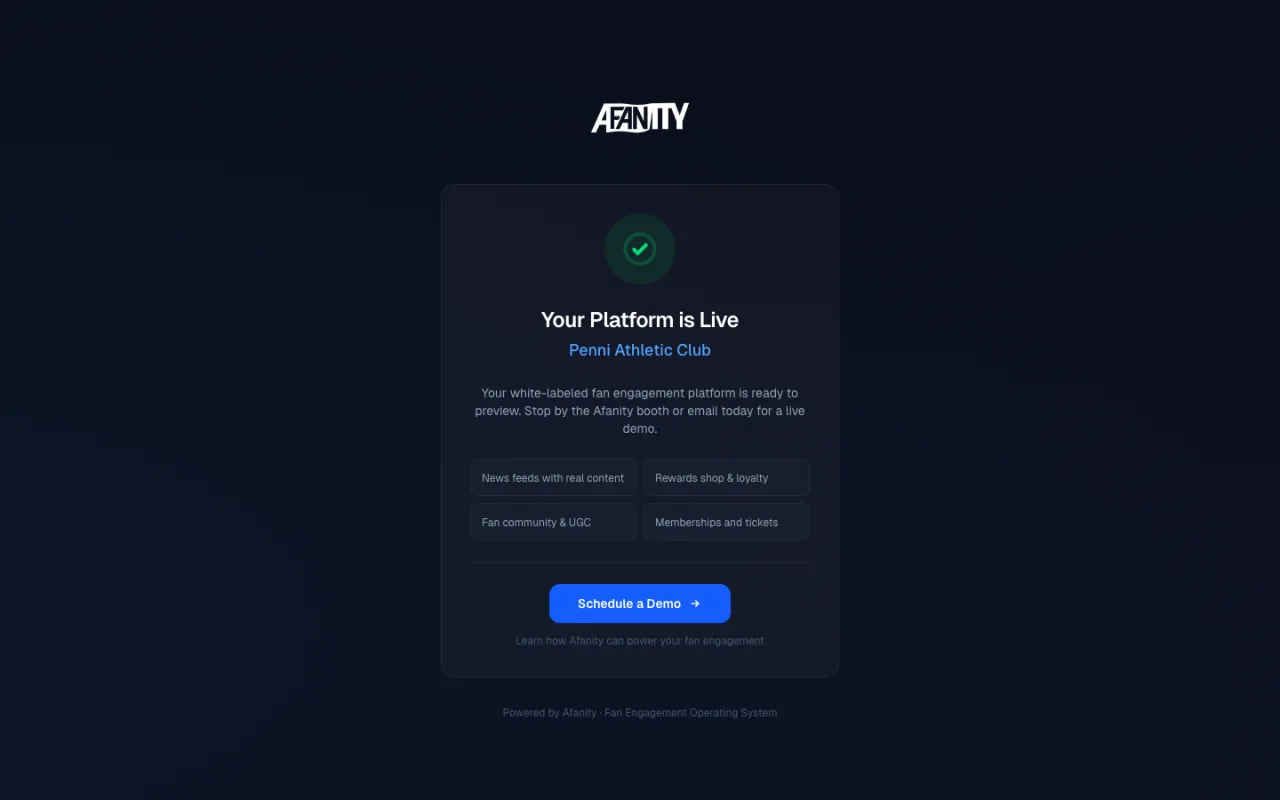 The Afanity demo builder success screen reading Your Platform is Live for Penni Athletic Club, with a green check and the built features: news feeds, rewards shop, fan community and memberships and tickets